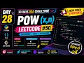 Day 28 Pow x n LeetCode Binary Exponentiation O log n Python DSA