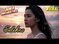Lagu SELEHNO - LAGU JAWA ORKESTRA #lagujawa 