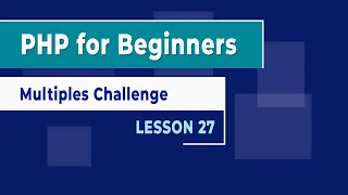 PHP for Beginners - Lesson 27