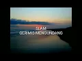 Download Lagu Slam - Gerimis Mengundang ( lirik)