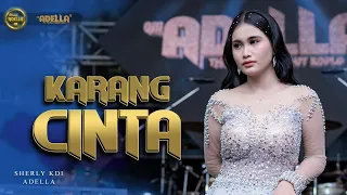 karang cinta sherly kdi adella om adella
