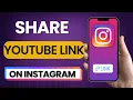 How To Share YouTube Link In Instagram Story 2025