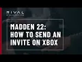 MADDEN 22 Xbox How To Send An Invitation To Play A Game