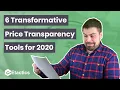 6 Transformative Price Transparency Tools in 2020