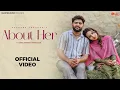 Download Lagu About Her(Dekhan Jo aavegi Lugai Gam Ki) Rahul Ft. Ishita Malik | Saurabh | New Haryanvi Songs 2024