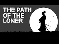 Download Lagu Miyamoto Musashi | The Path of the Loner