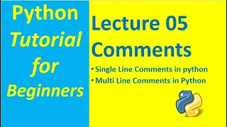 Comments in Python Single Line and Multi Line Comments in Python