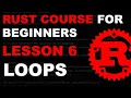 Rust Course for Beginners - Lesson 6