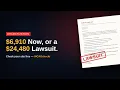 6 910 Now or a 24 480 Lawsuit Dramatization