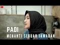 Lagu MENANTI SEBUAH JAWABAN - PADI | COVER BY UMIMMA KHUSNA