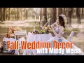 Decorating Weddings for Fall with Mindy Weiss