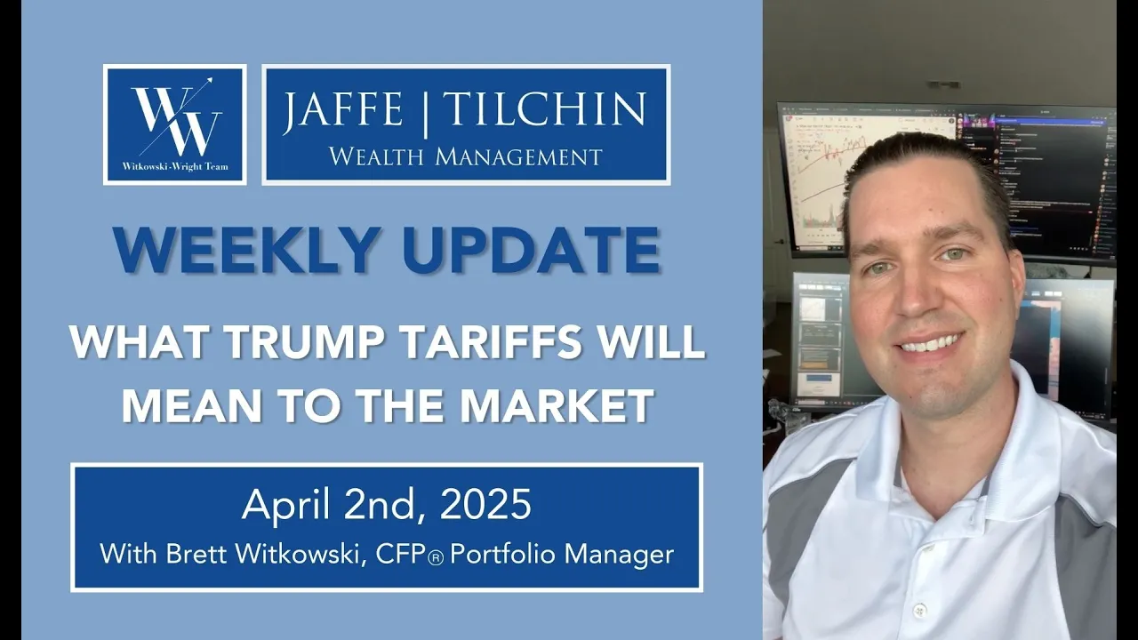 Weekly Update | What Trump Tariffs Will Mean to the Market | April 2nd, 2025