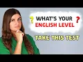 What s your English level Take this test