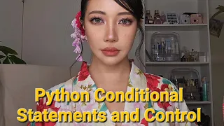 Python basic Conditional statements and Control Structures