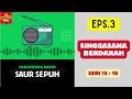Download Lagu SAUR SEPUH Episode 3. Singgasana Berdarah -- Seri 15 - 16 [Sandiwara Radio]
