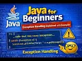 Java for Beginners Exception Handling Explained with Examples