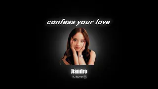 From The Start X Confess Your Love Jiandro Remix Run To Me Confess Your Love At Least Just Say 