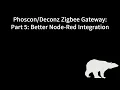 Phoscon Zigbee Gateway AKA - ConBee or RaspBee