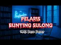 #175 PELARIS BUNTING SULONG (1992 Batu Pahat)