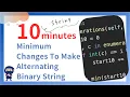 Minimum Changes To Make Alternating Binary String - LeetCode