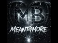 Meant4More - TheMidnightBlackout