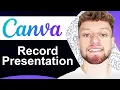 How To Record Presentation in Canva Step By Step