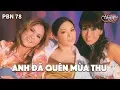Lagu PBN 78 | Lưu Bích, Như Quỳnh, Khánh Hà - Anh Đã Quên Mùa Thu