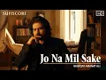 Download Lagu Jo Na Mil Sake | Shafqat Amanat Ali | Noor Jehan | New Love Song