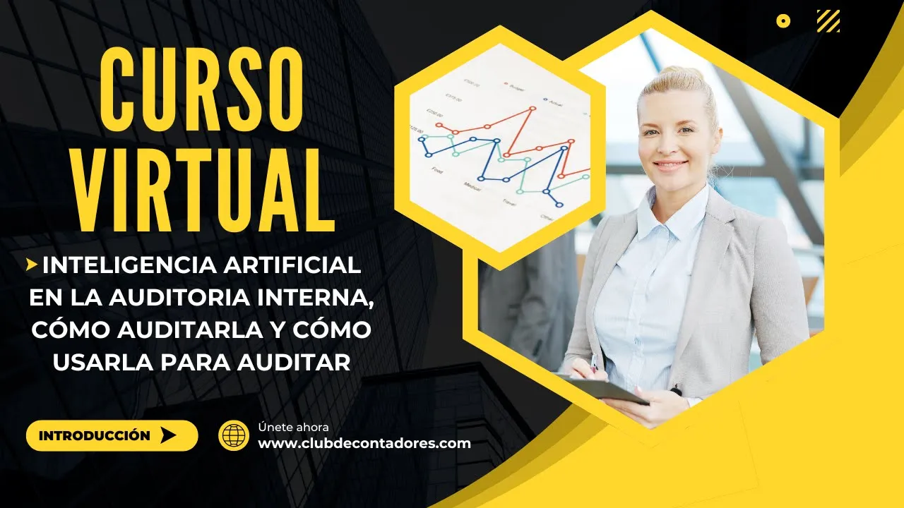 Inteligencia Artificial en la auditoria interna – Cómo Auditarla y Cómo Usarla para auditar
