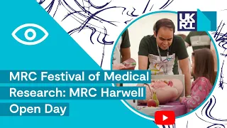 MRC Festival Of Medical Research MRC Harwell Open Day 