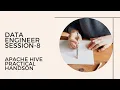 Data Engineer Session-8 Apache Hive Practical Hands-on
