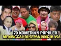 Download Lagu Tinggal Kenangan !! 70 Pelawak populer Indonesia Yang kini Sudah Tiada