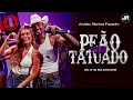 Jeninho, Mariana Fagundes - Peão Todo Tatuado (DJ Jr da Ilha Extended)