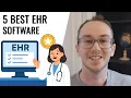 5 Best Electronic Health Records EHR Software for Medical Practice Management