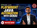 Playwright Java Automation With GenAI Complete Live Demo