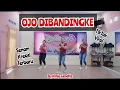Download Lagu OJO DIBANDINGKE Tiktok Viral Terbaru || Senam Kreasi by Annie Gendhis