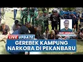 Download Lagu 100 Personel Gabungan Gerebek Kampung Narkoba di Pekanbaru, Tersangka \u0026 Barang Bukti Diamankan