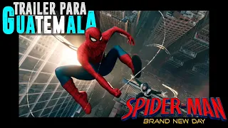 Trailer Para Guatemala | Spiderman Brand New Day