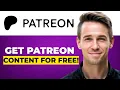 NEW How To Get Patreon Content for Free in 2026 FULL GUIDE