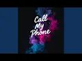 Lagu Call My Phone (feat. kmxddy \u0026 KTOWNSHAWTY)