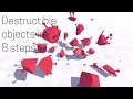 Unity destructible objects in 8 steps