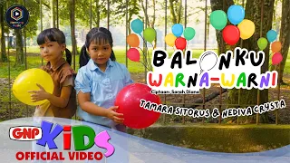 Balonku Warna-Warni - Tamara Sitorus & Nediva Crysta | Lagu Anak Belajar Warna Indonesia & Inggris
