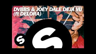 Download DVBBS \u0026 Joey Dale - Deja Vu (ft. Delora) [Original Mix] MP3