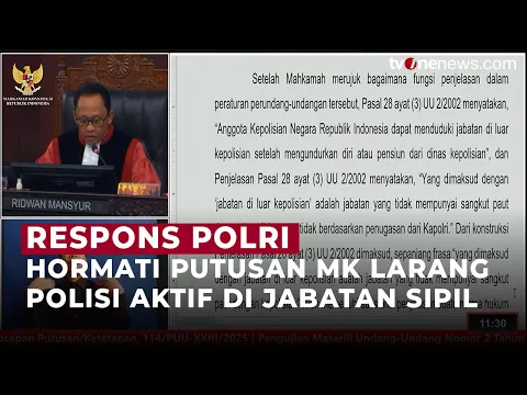 MK Kabulkan Gugatan Polisi Aktif Mundur Atau Pensiun Jika Duduki Jabatan Sipil