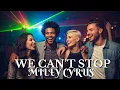 Download Lagu We Can’t Stop - Miley Cyrus | Cover Version