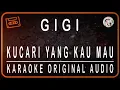 Download Lagu GIGI - KUCARI YANG KAU MAU - KARAOKE ORIGINAL AUDIO
