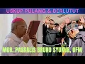 Lagu ✨️MGR.PASKALIS BRUNO SYUKUR,OFM PULANG KE PERSAUDARAAN OFM INDONESIA WELCOME HOME SAUDARA.@LiliTedja