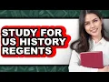 How to Study for US History Regents - Full Guide