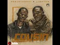 DeejayKgosi, Lington - Cousin (Official Audio)