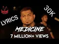 Medicine Lyrics//Havoc Brothers